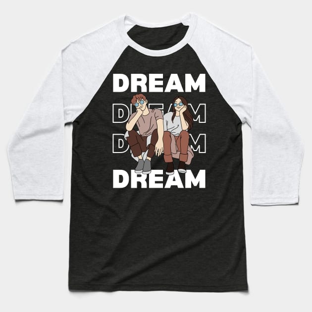 Dream Baseball T-Shirt by Koala Tees